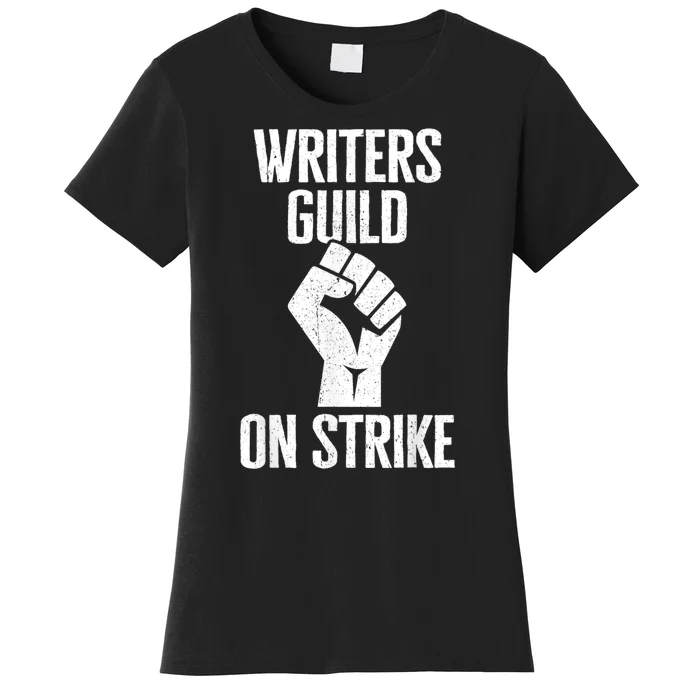 WGA Writers Guild Of America On Strike Women's T-Shirt