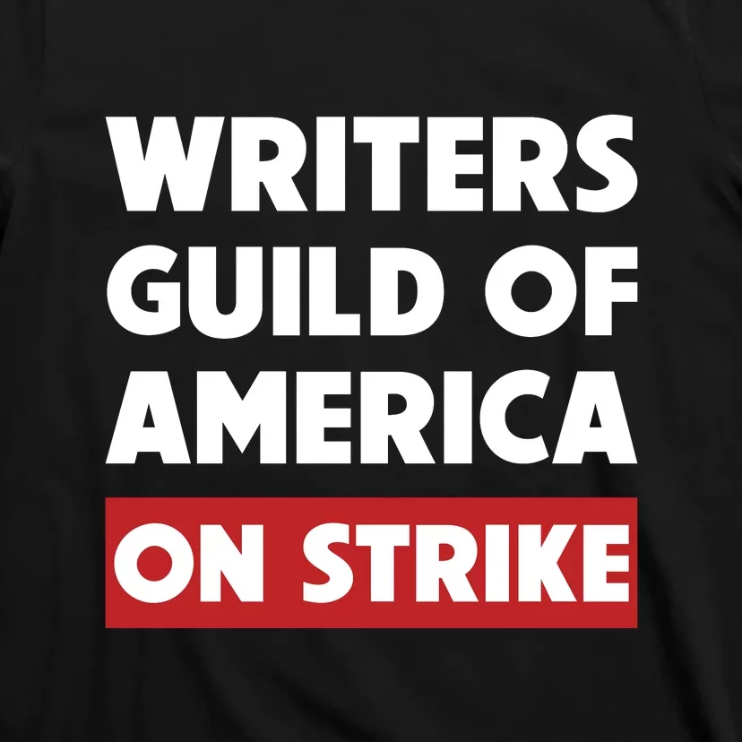 Writers Guild Of America On Strike T-Shirt