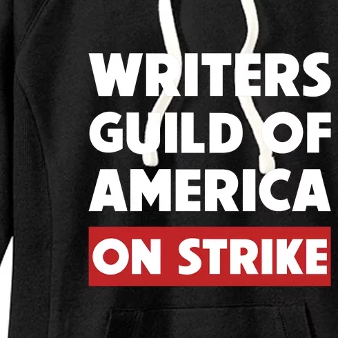 Writers Guild Of America On Strike Women's Fleece Hoodie