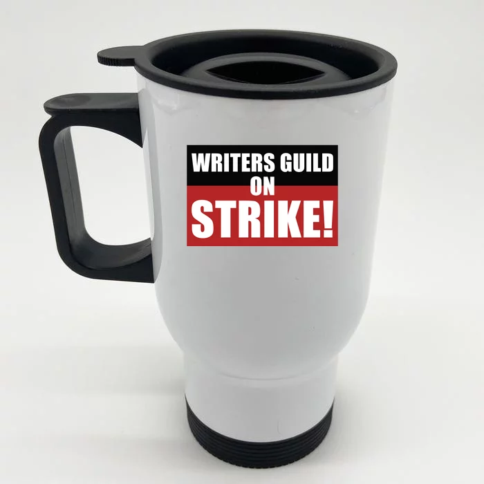 Writers Guild On Strike WGA Strike Anti AI Front & Back Stainless Steel Travel Mug