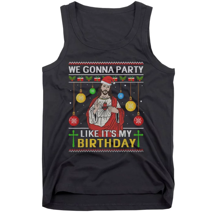 We Gonna Party Like It's My Birthday Jesus Sweater Christmas Tank Top