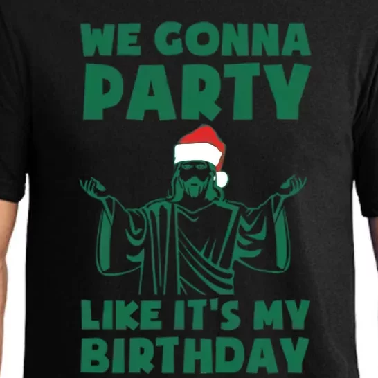 We Gonna Party Like Its My Birthday Jesus Pajama Set