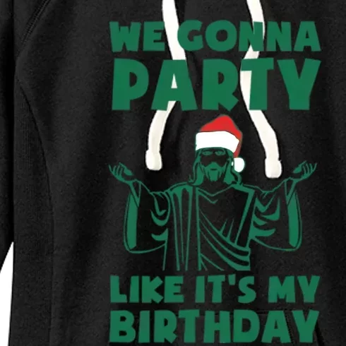 We Gonna Party Like Its My Birthday Jesus Women's Fleece Hoodie