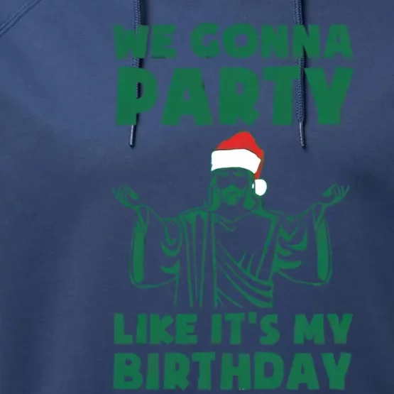 We Gonna Party Like Its My Birthday Jesus Performance Fleece Hoodie