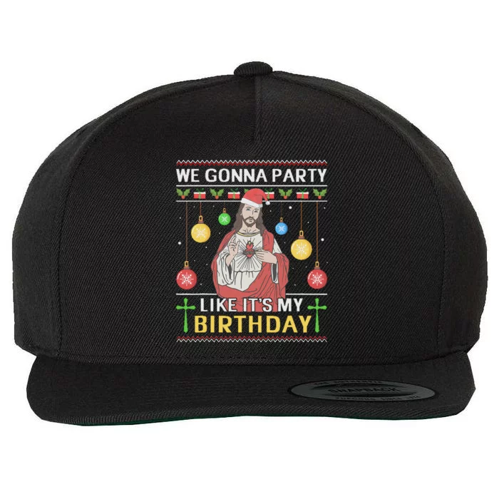 We Gonna Party Like ItS My Birthday Jesus Sweater Christmas Wool Snapback Cap