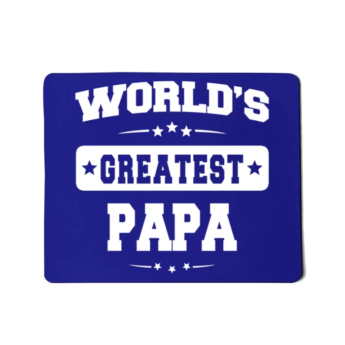 Worlds Greatest Papa Dad Birthday Fathers Day Gift Mousepad