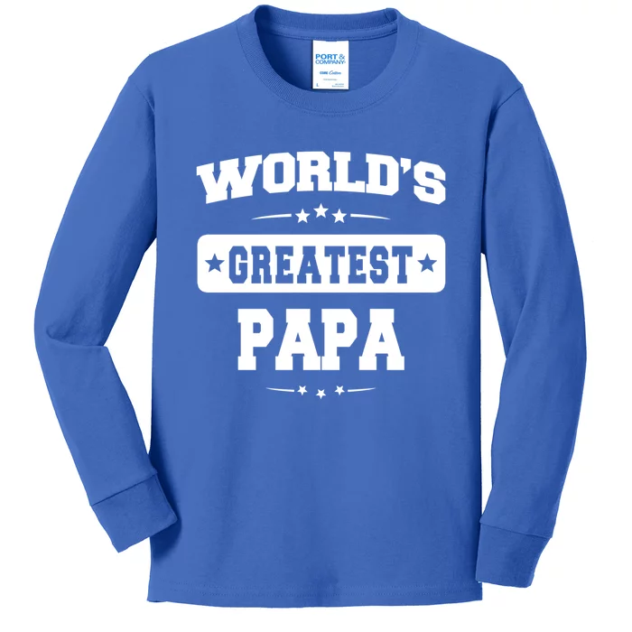 Worlds Greatest Papa Dad Birthday Fathers Day Gift Kids Long Sleeve Shirt