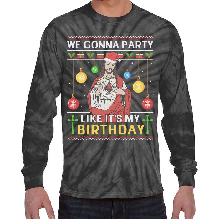 We Gonna Party Like It's My Birthday Jesus Sweater Christmas Tie-Dye Long Sleeve Shirt