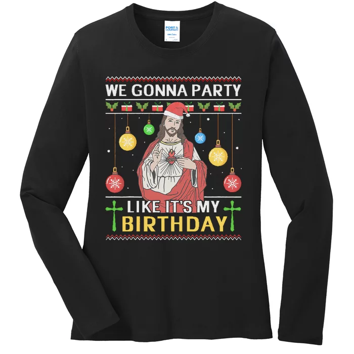 We Gonna Party Like It's My Birthday Jesus Sweater Christmas Ladies Long Sleeve Shirt