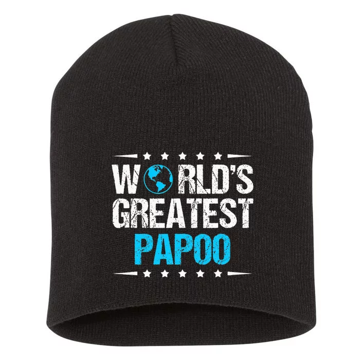 Worlds Greatest Papoo Short Acrylic Beanie