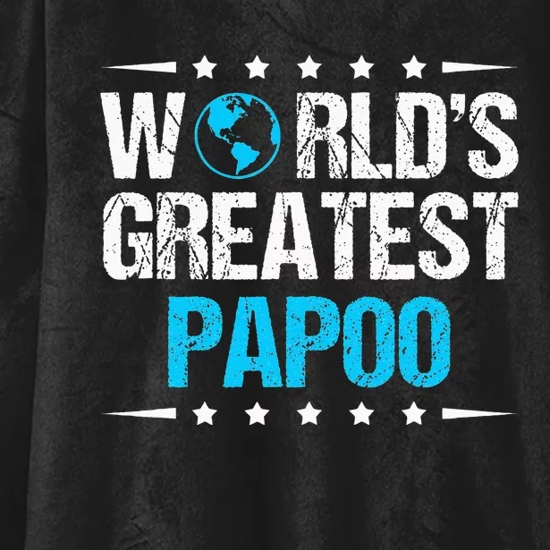 Worlds Greatest Papoo Hooded Wearable Blanket