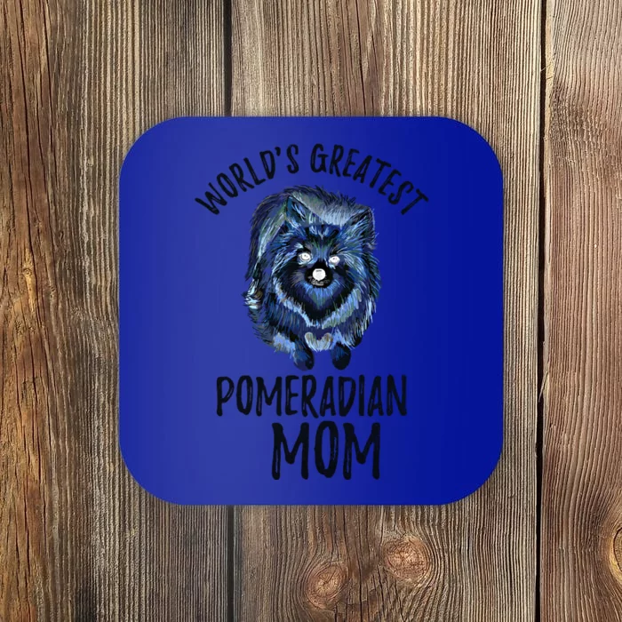 World's Greatest Pomeranian Mom Funny Pom Mama Puppy Lover Cool Gift Coaster