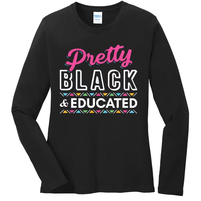 Women Gift Pretty Black And Educated Black African American Ladies Long Sleeve Shirt