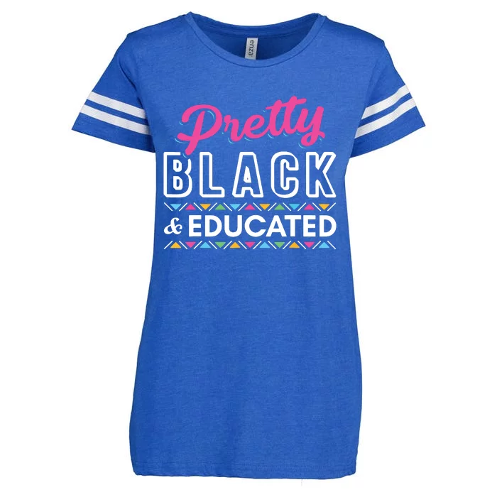 Women Gift Pretty Black And Educated Black African American Enza Ladies Jersey Football T-Shirt