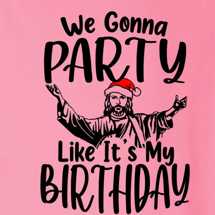 We Gonna Party Like ItS My Birthday Jesus Christmas Gift Toddler Long Sleeve Shirt