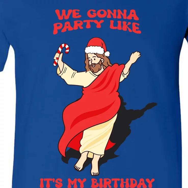 We Gonna Party Like ItS My Birthday Jesus Sweater Christmas Gift V-Neck T-Shirt