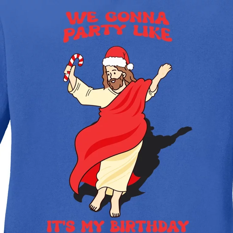 We Gonna Party Like ItS My Birthday Jesus Sweater Christmas Gift Ladies Long Sleeve Shirt