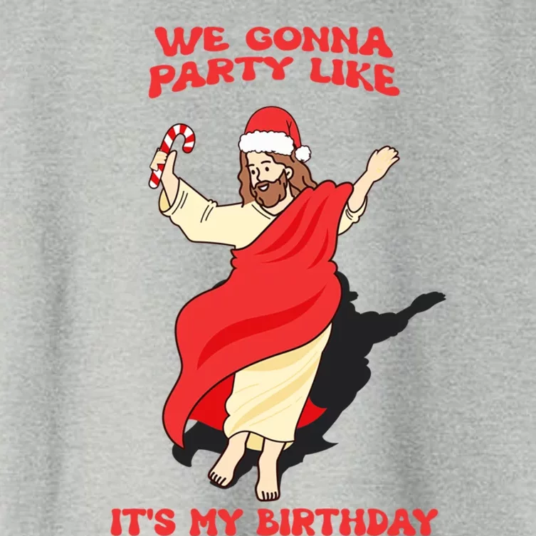 We Gonna Party Like ItS My Birthday Jesus Sweater Christmas Gift Women's Crop Top Tee