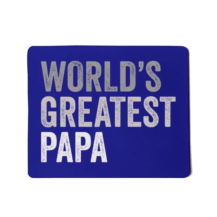 Worlds Greatest Papa Funny Best Dad Father Family Funny Gift Mousepad