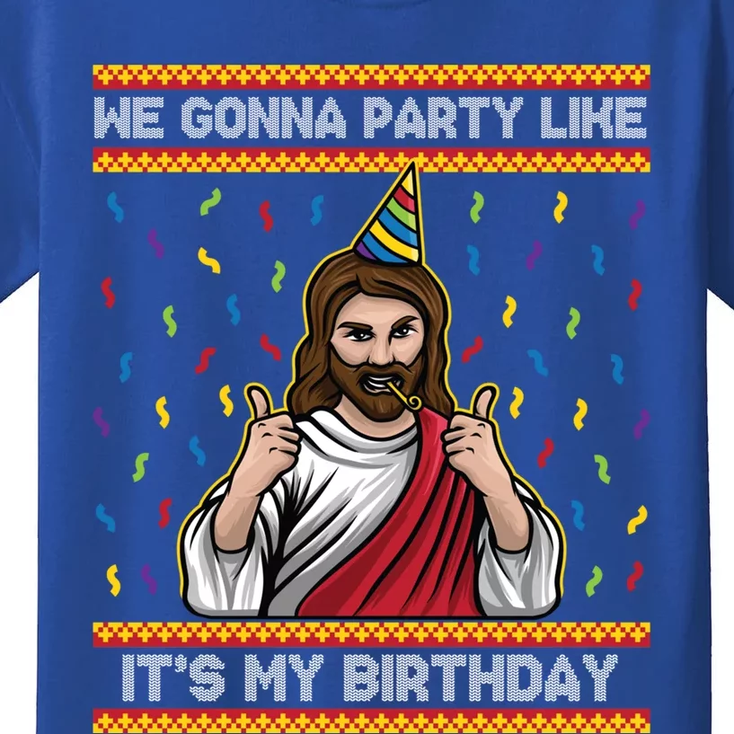 We Gonna Party Like ItS My Birthday Funny Christmas Jesus Gift Kids T-Shirt