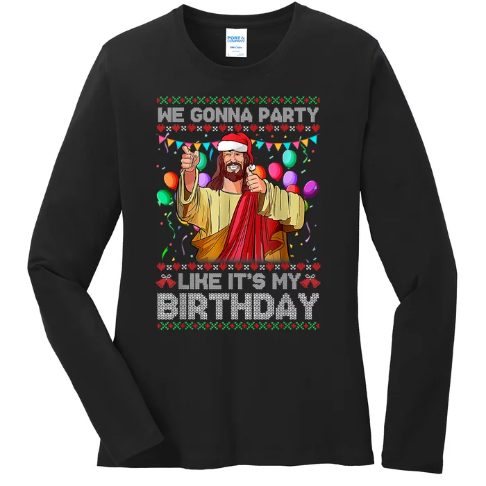 We Gonna Party Like ItS My Birthday Ugly Christmas Sweater Ladies Long Sleeve Shirt