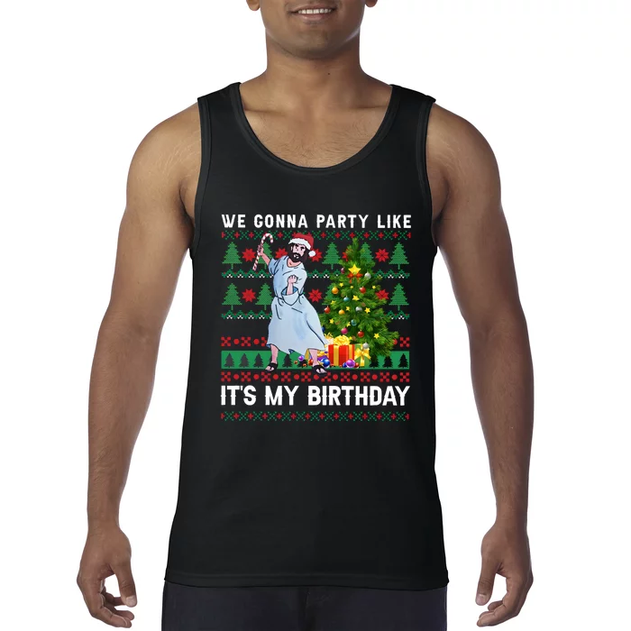 We Gonna Party Like Its My Birthday Ugly Christmas Jesus Tank Top