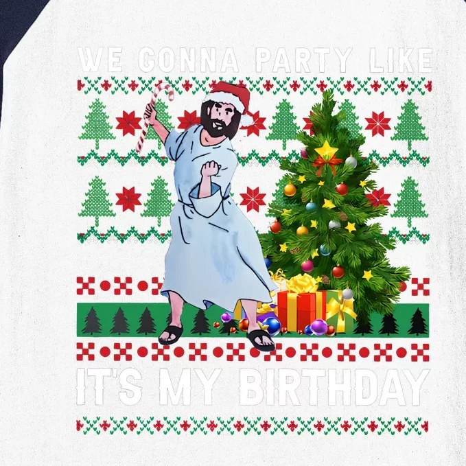 We Gonna Party Like Its My Birthday Ugly Christmas Jesus Baseball Sleeve Shirt