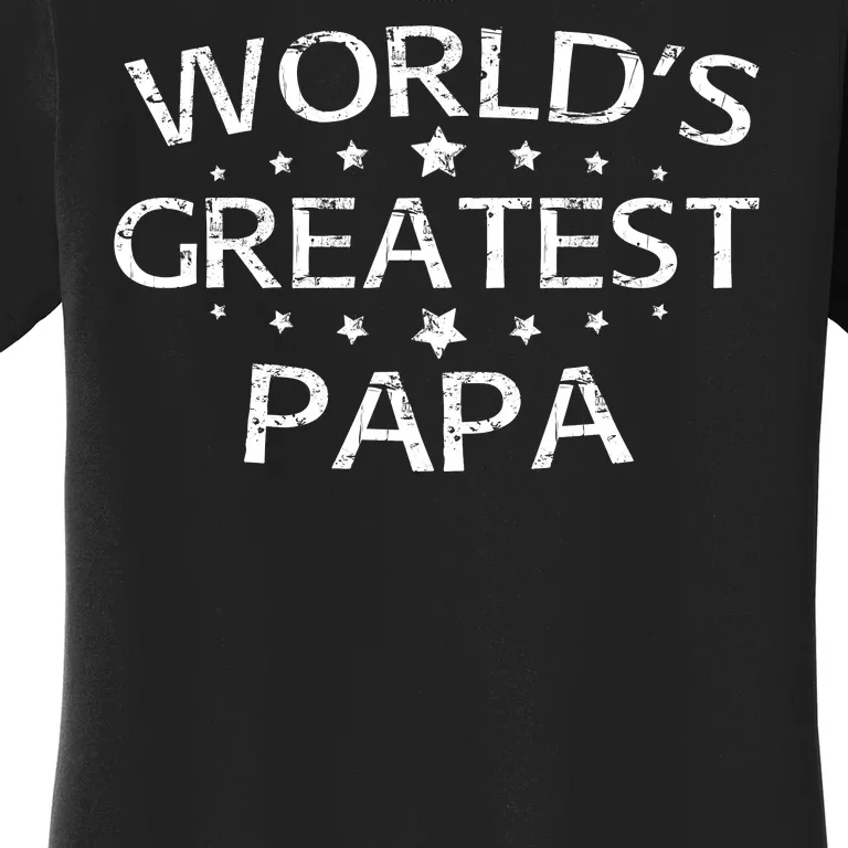 Worlds Greatest Papa Women's T-Shirt