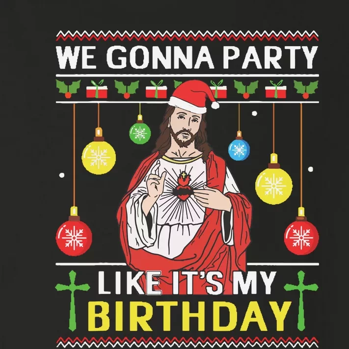 We Gonna Party Like Its My Birthday Jesus Sweater Christmas Toddler Long Sleeve Shirt