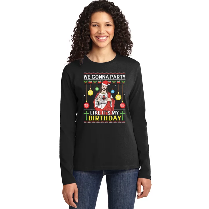 We Gonna Party Like Its My Birthday Jesus Sweater Christmas Ladies Long Sleeve Shirt