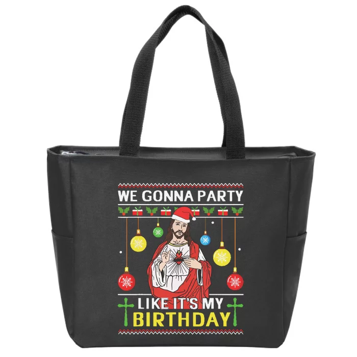 We Gonna Party Like Its My Birthday Jesus Sweater Christmas Zip Tote Bag