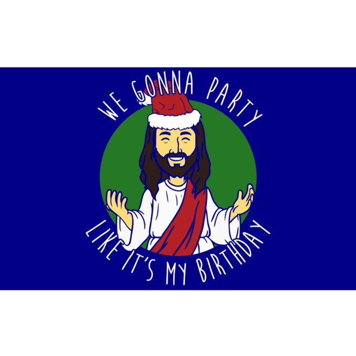 We Gonna Party Like ItS My Birthday Christmas Jesus Cute Gift Bumper Sticker