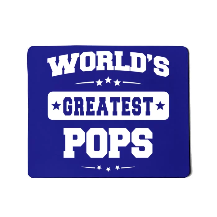 Worlds Greatest Pops Dad Birthday Fathers Day Gift Mousepad