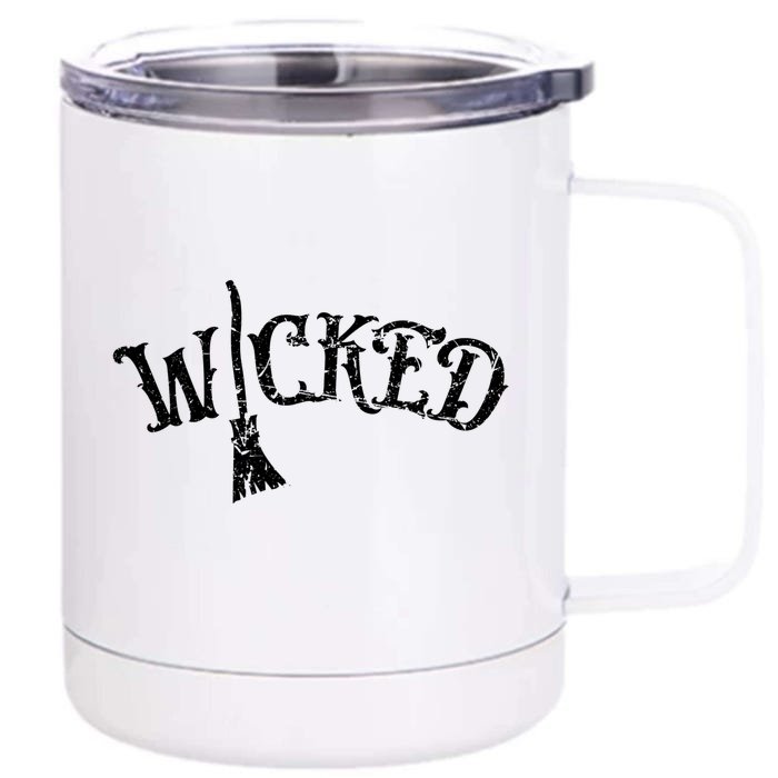 Wicked Graphic Quote Halloween Witchcraft Wiccan Front & Back 12oz Stainless Steel Tumbler Cup