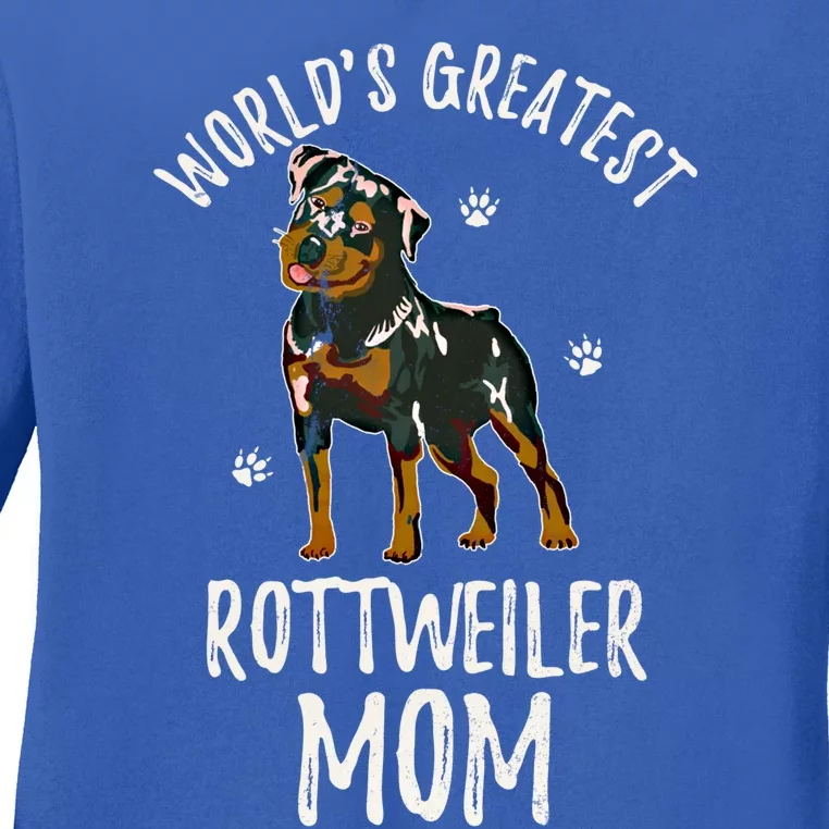 World's Greatest Rottweiler Mom Funny Rottie Mama Dog Lover Great Gift Ladies Long Sleeve Shirt