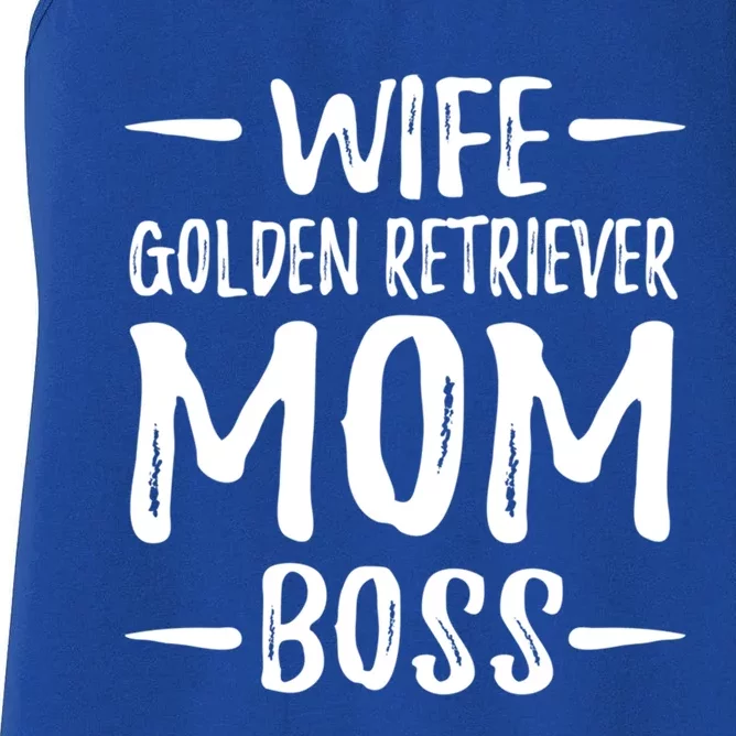 Wife Golden Retriever Mom Boss Dog Mom Gift Idea Gift Women's Racerback Tank