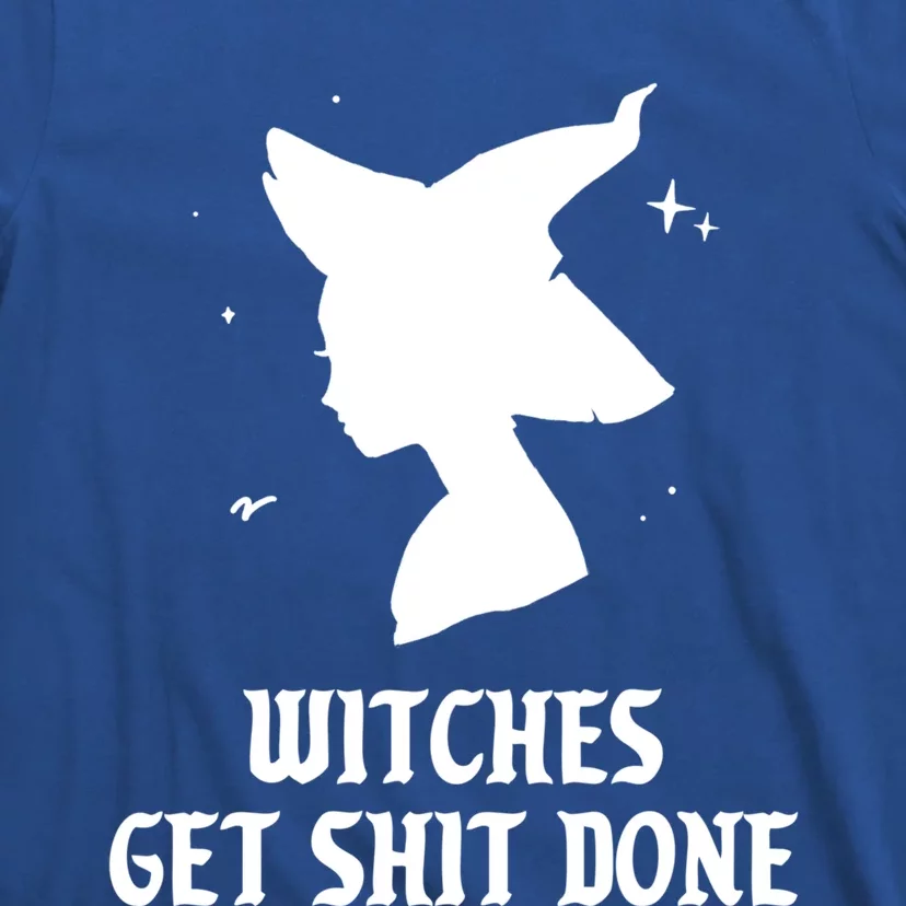 Witches Get Shit Done Funny Spooky Vibes Halloween Costume Meaningful Gift T-Shirt