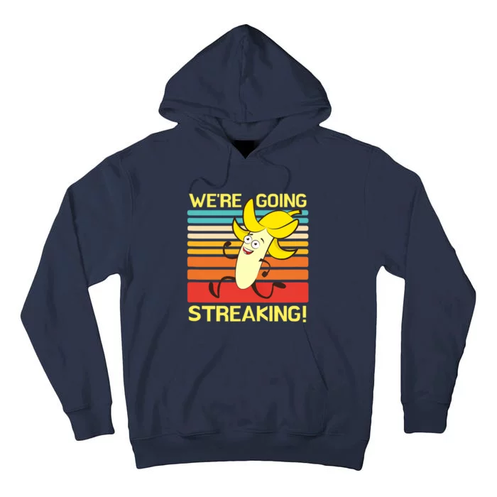 We're Going Streaking Tank Top Tall Hoodie