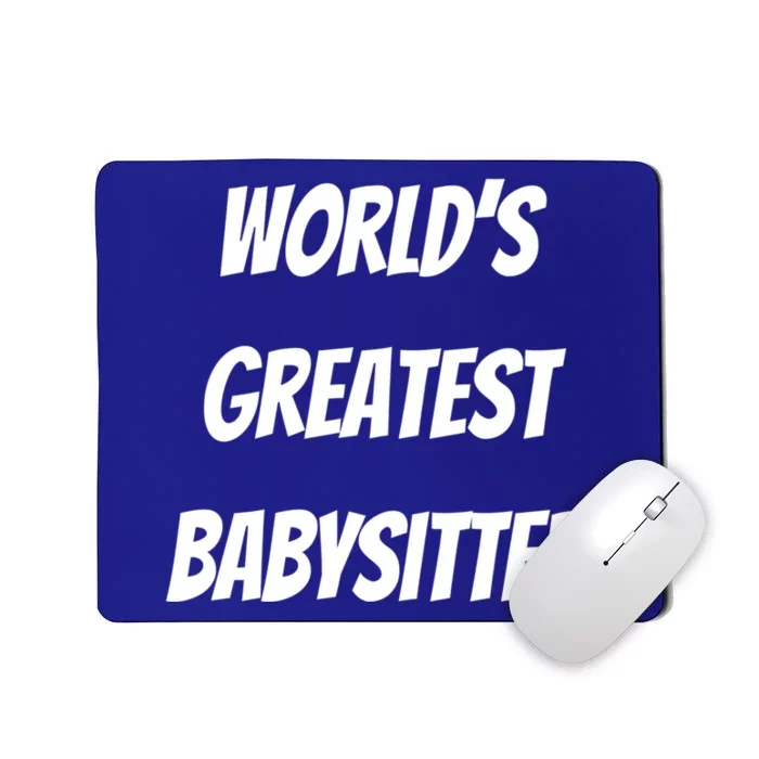 World’s Greatest Sitter Sitters Gift Mousepad