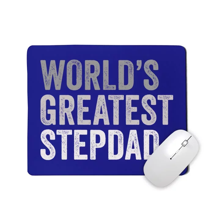 Worlds Greatest Stepdad Funny Dad Stepfather Gift Mousepad