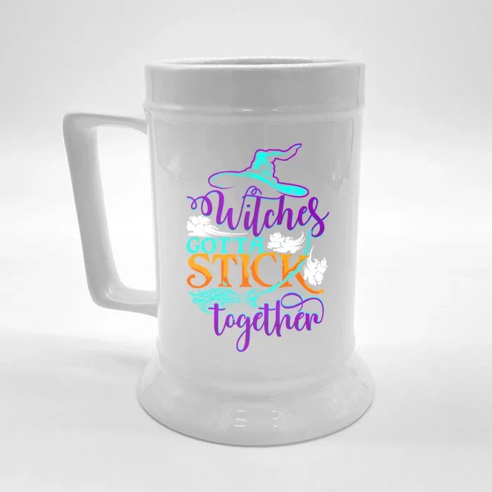 Witches Gotta Stick Together Witch Witchcraft Halloween Gift Front & Back Beer Stein