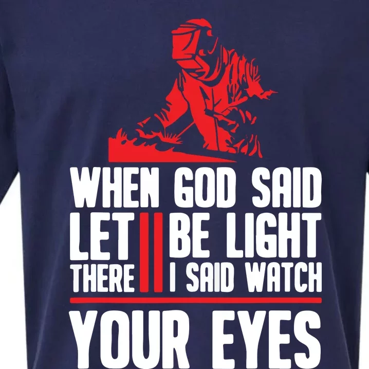 When God Said Let There Be Light I Said Watch Your Eyes Sueded Cloud Jersey T-Shirt