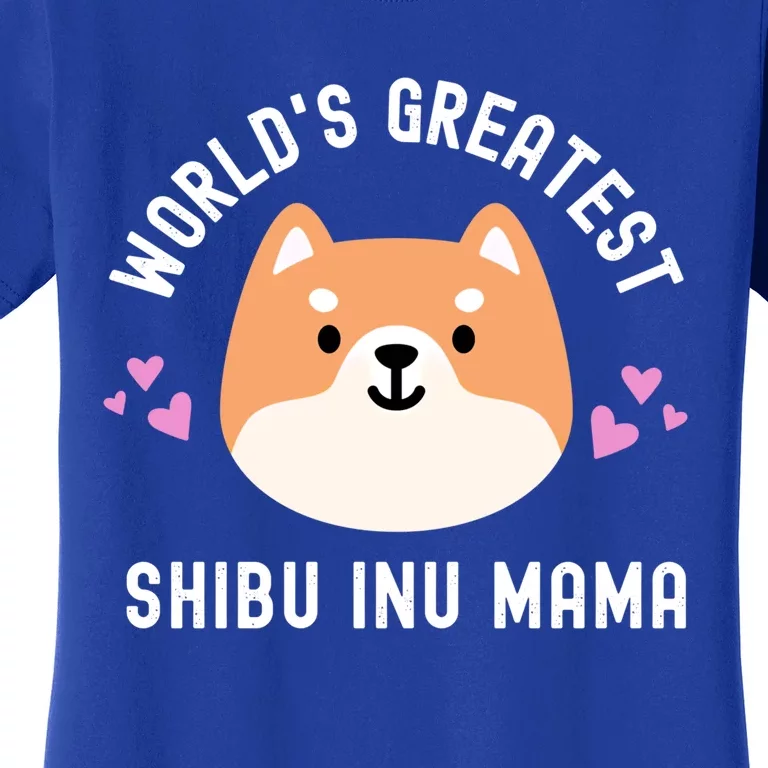 World's Greatest Shiba Inu Mama Cute 'S Dog Mom Funny Gift Women's T-Shirt