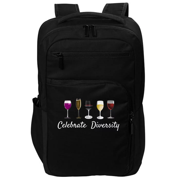 Wine Glass Saying Quote Wine Related Gift Meaningful Gift Impact Tech Backpack