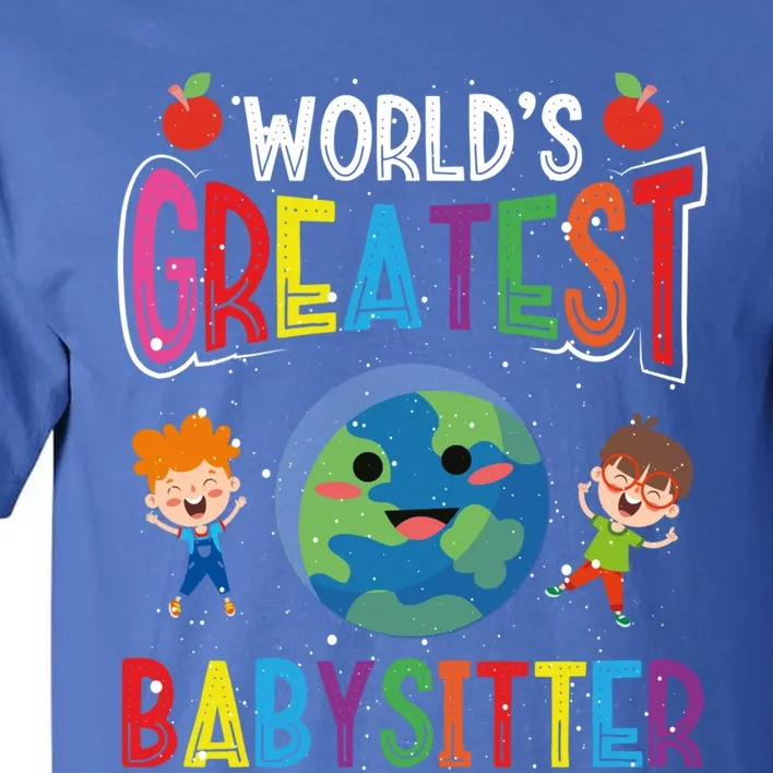 Worlds Greatest Sitter Sitter Gift Tall T-Shirt