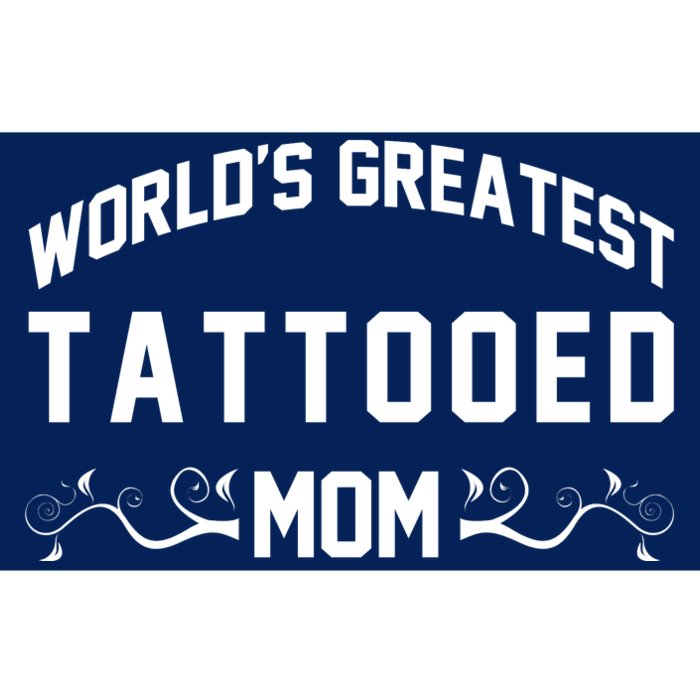 World'S Greatest Tattooed Mom Bumper Sticker