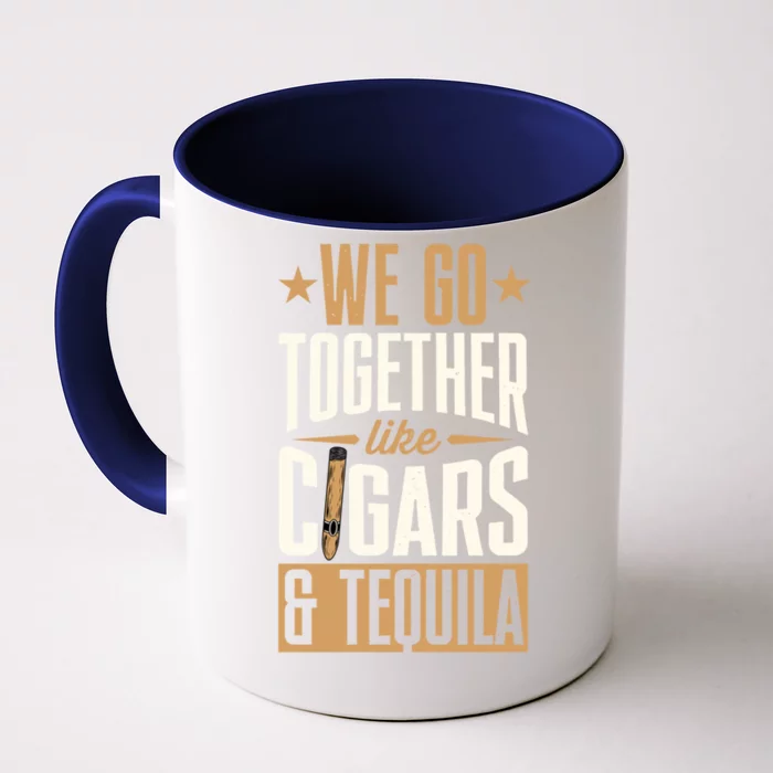 We Go Together Like Cigars Front & Back Coffee Mug