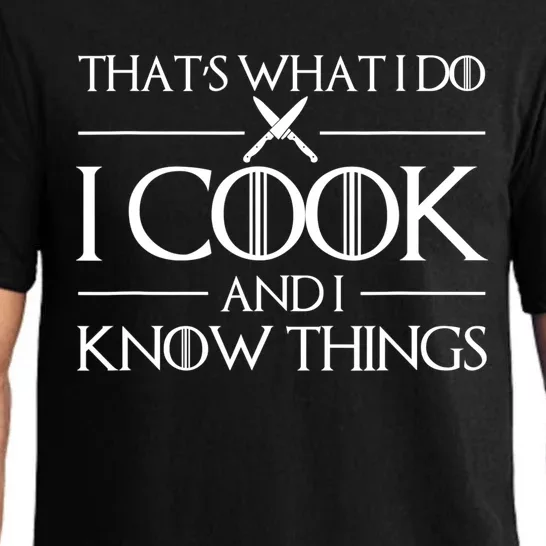 Womens Gift Thats What I Do I Cook And I Know Things Gift For Chef Cooking Lover Pajama Set