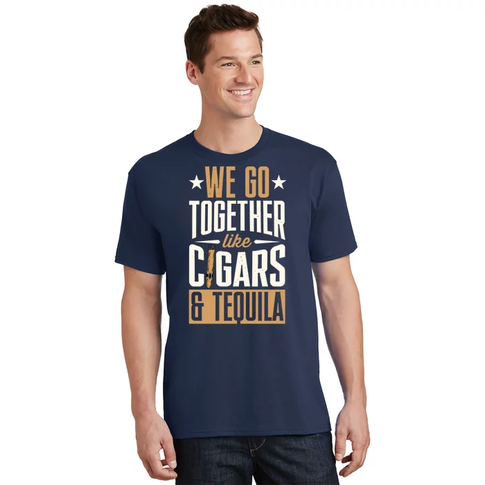 We Go Together Like Cigars And Tequila Matching Couple Gift T-Shirt