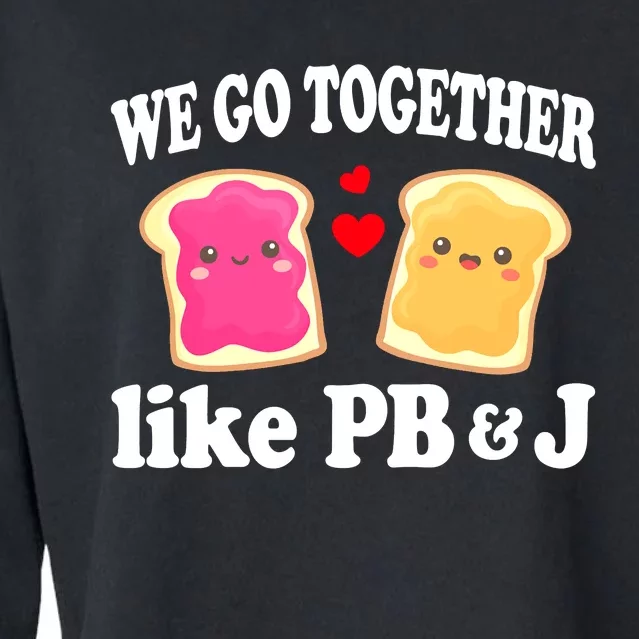 We Go Together Like PB & J - Peanut Butter and Jelly Cropped Pullover Crew